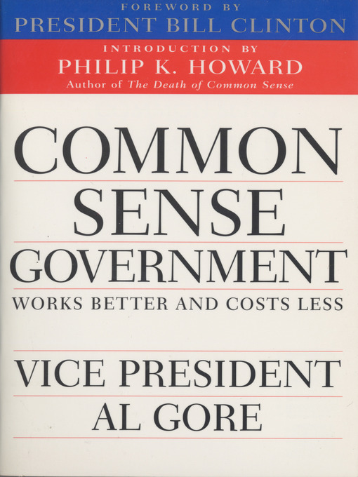 Title details for Common Sense Government by Al Gore - Available